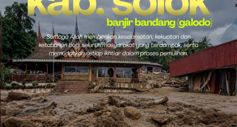 Pray for Kab Solok Banjir Bandang Galodo | Yasa Peduli