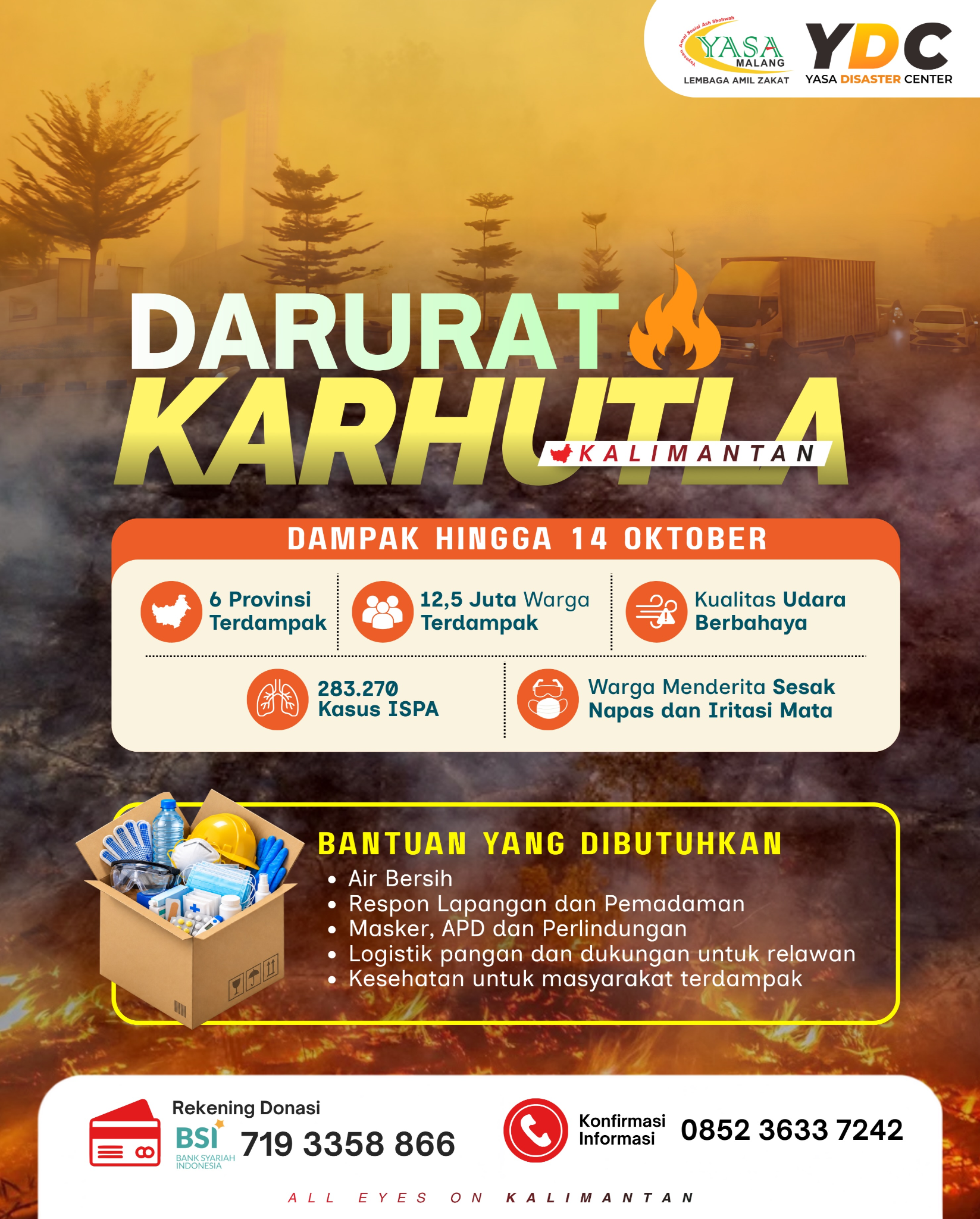 Poster darurat karhutla Kalimantan dari YASA Disaster Center tentang dampak kebakaran hutan dan bantuan kemanusiaan.